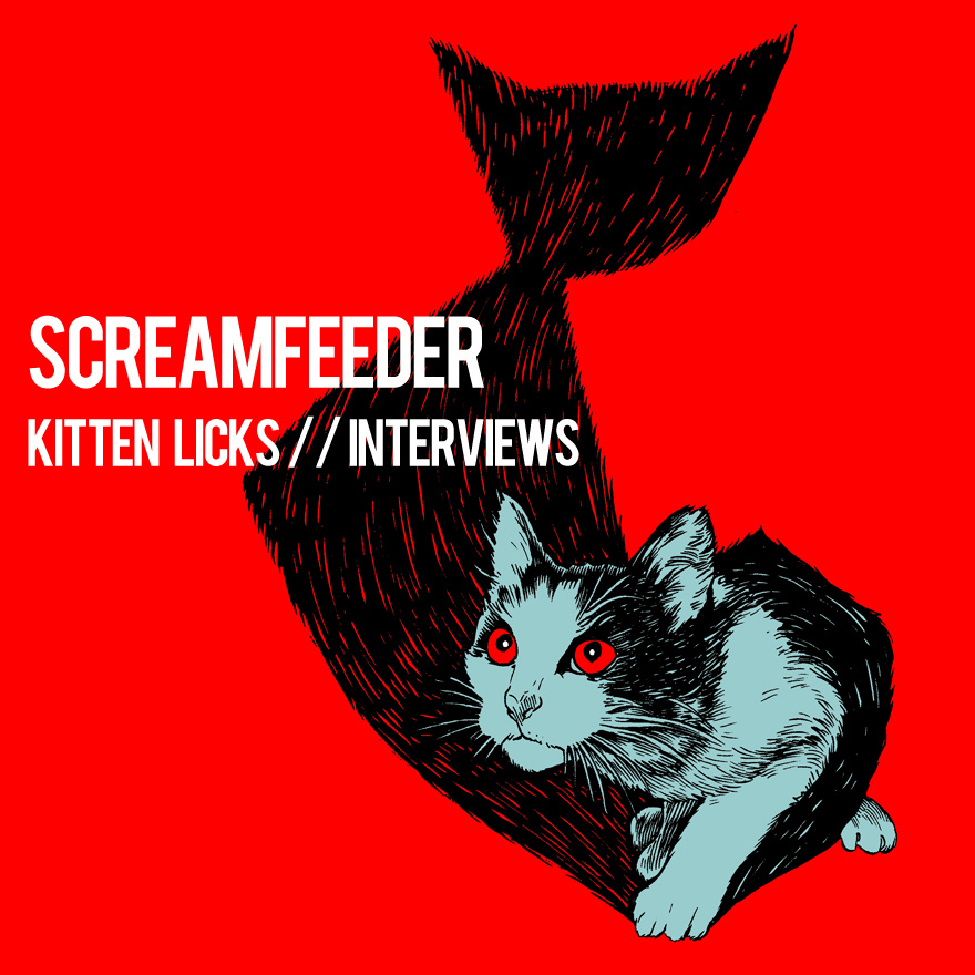 Kitten Licks – Interviews